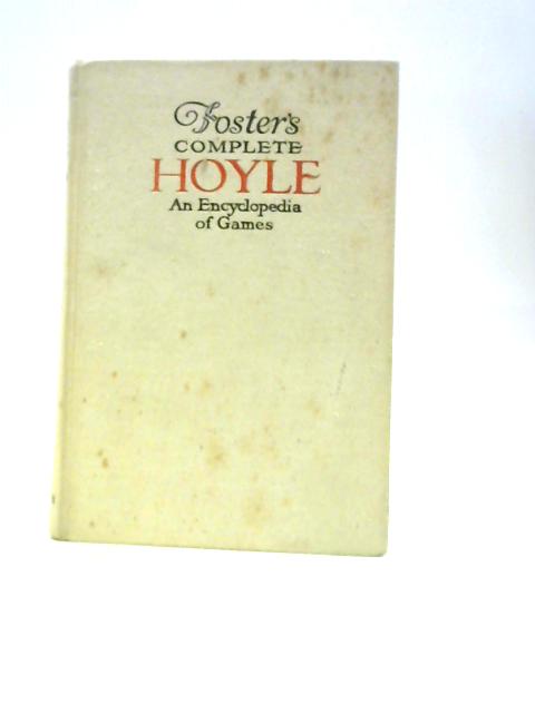 Foster's Complete Hoyle - An Encyclopedia of Games