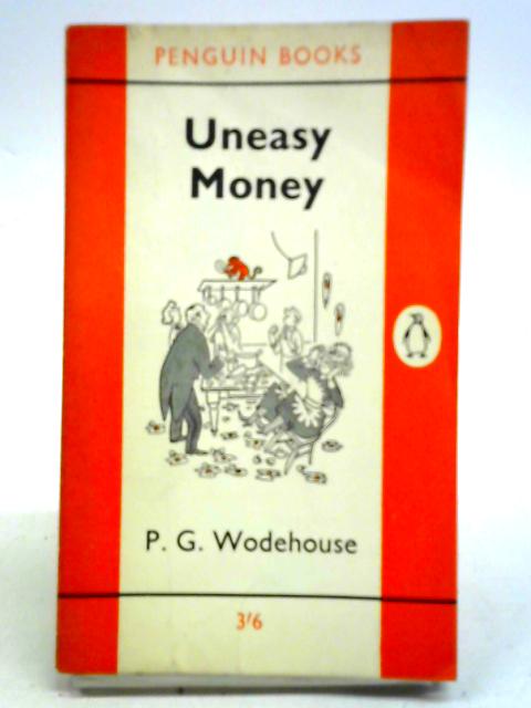 Uneasy Money