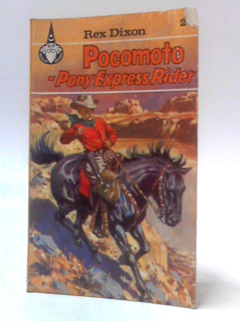 Pocomoto - Pony Express Rider| Old & Rare at World of Books GB