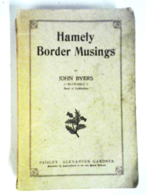 Hamely Border Musings