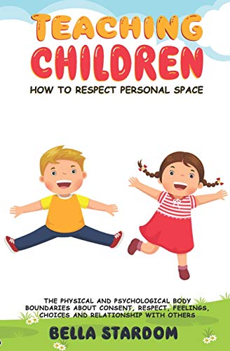 Teaching Children How to Respect Personal Space