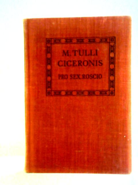 Pro Sexto Roscio Amerino Part I.-Introduction and Text