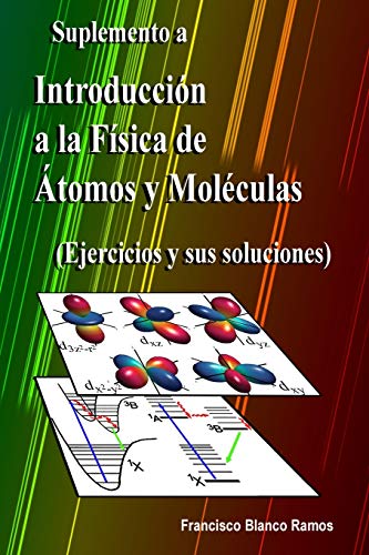 Suplemento a Introduccion a la Fisica de Atomos y Moleculas