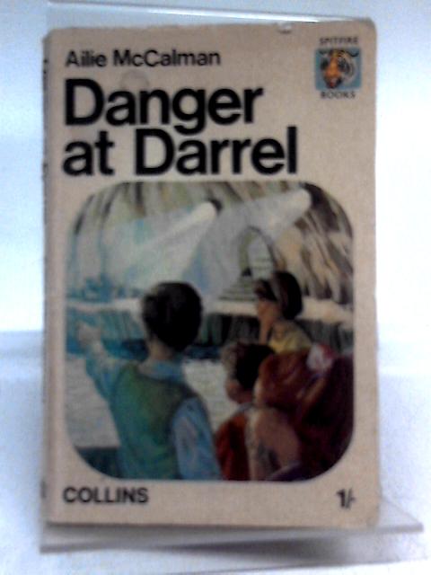 Danger at Darrel (Spitfire books)