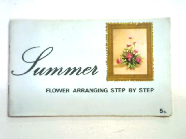 Summer Flower Arranging Step-by-Step