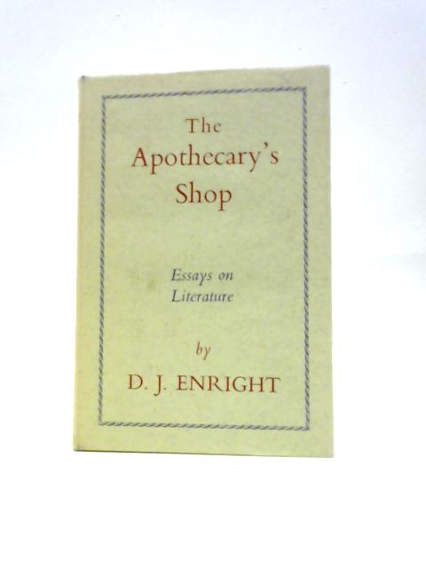 The Apothecary's Shop: Essays on Literature
