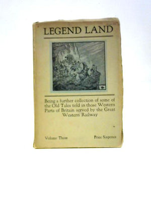 Legend Land Volume Three