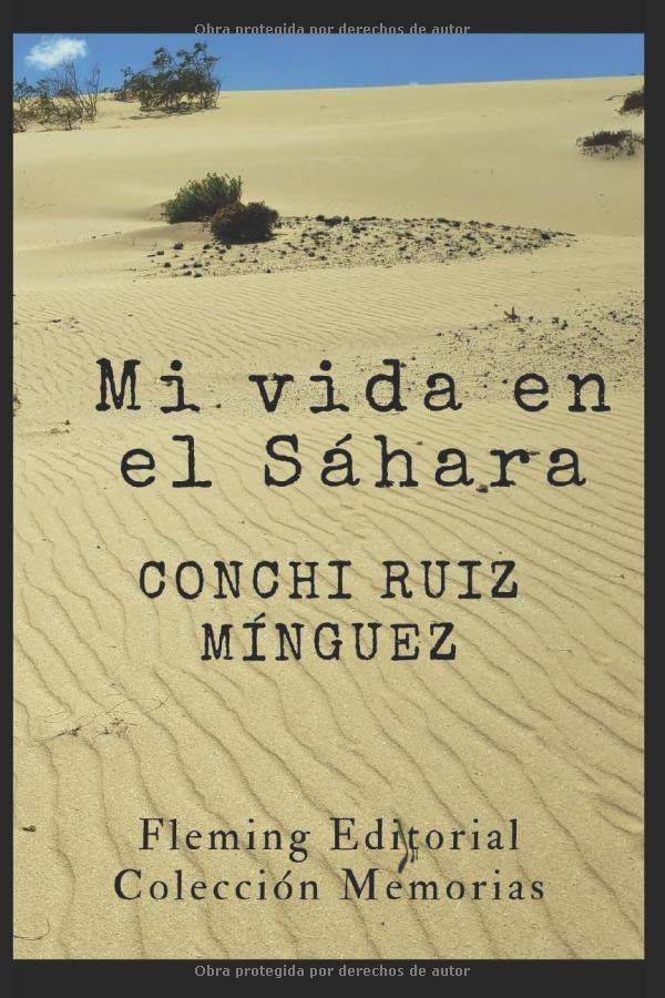 Mi vida en el Sáhara (Spanish Edition)