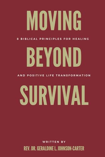 Moving Beyond Survival