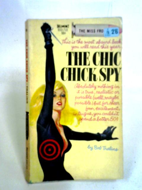 The Chic Chick Spy
