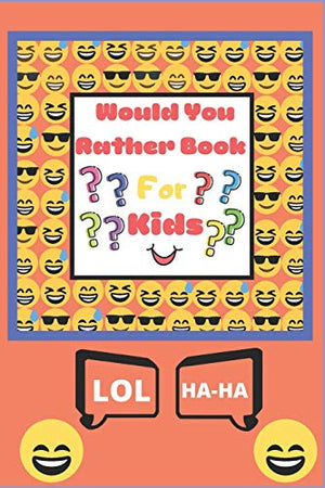 Would You Rather Book for Kids