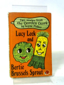 Lucy Leek And Bertie Brussels Sprout 