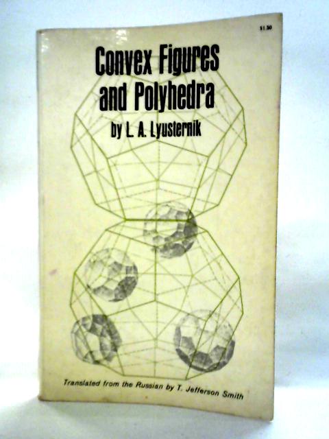 Convex Figures And Polyhedra