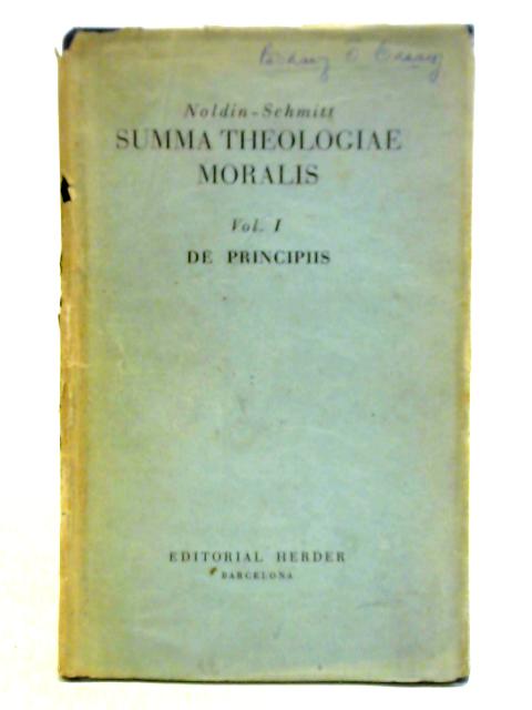 Summa Theologiae Moralis: Volumes 1 - De Principiis
