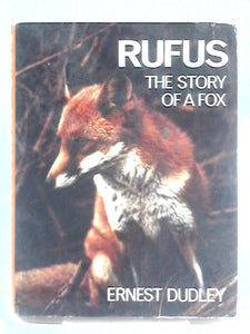 Rufus, the Story of a Fox 