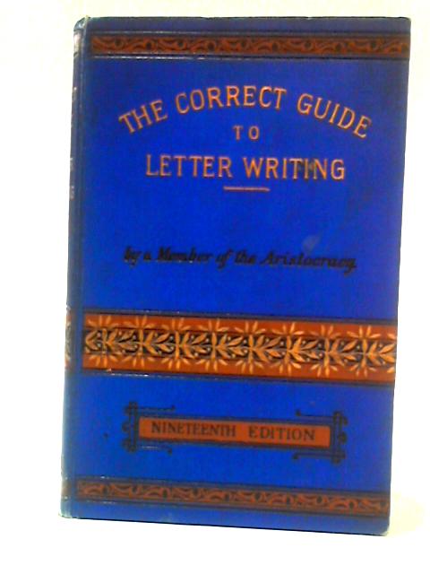 The Correct Guide To Letter Writing