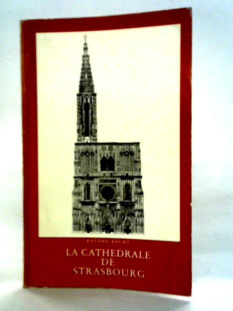 La Cathedrale De Strasbourg