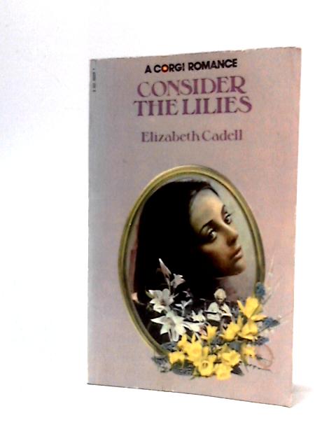 Consider The Lilies