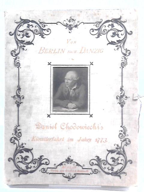 Von Berlin nach Danzig eine Kunstlerfahrt im Jahre 1773 (facsimile)