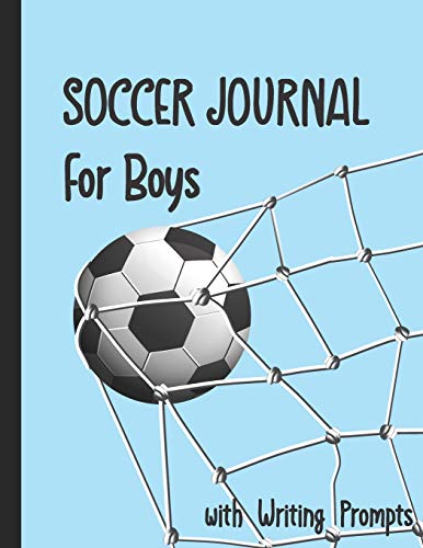 Soccer Journal for Boys with Writing Prompts