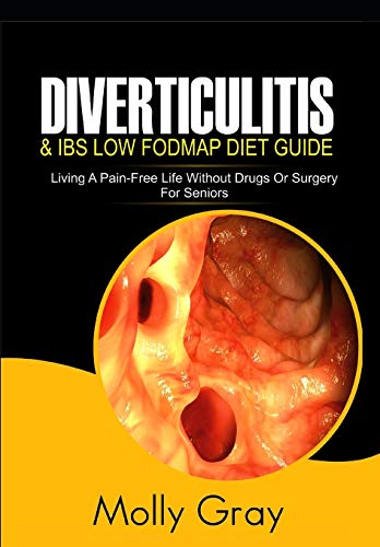 Diverticulitis and Ibs Low Fodmap Diet Guide