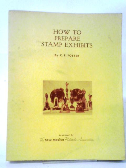 How To Prepare Stamp Exhibits,