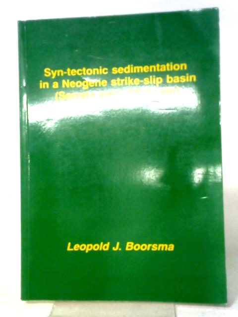 Syn-Tectonic Sedimentation In A Neogene Strike-Slip Basin