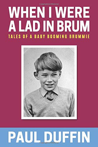 When I Were a Lad in Brum