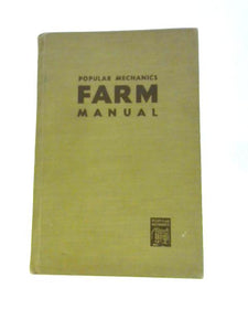 Popular Mechanics Farm Manual 