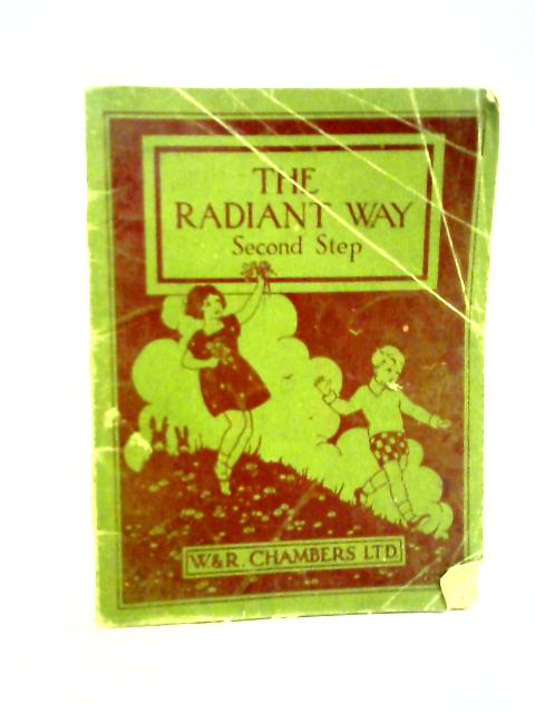 The Radiant Way: Second Step