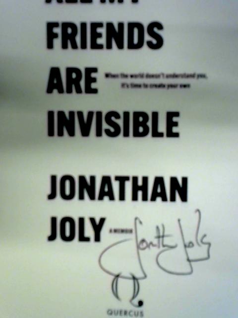 All My Friends Are Invisible: The Inspirational Childhood Memoir