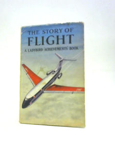 The Story of Flight (Ladybird Books) 