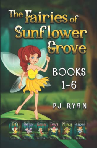 The Fairies of Sunflower Grove