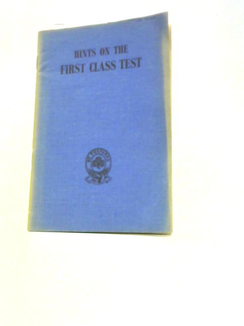 Hints on the First Class Test