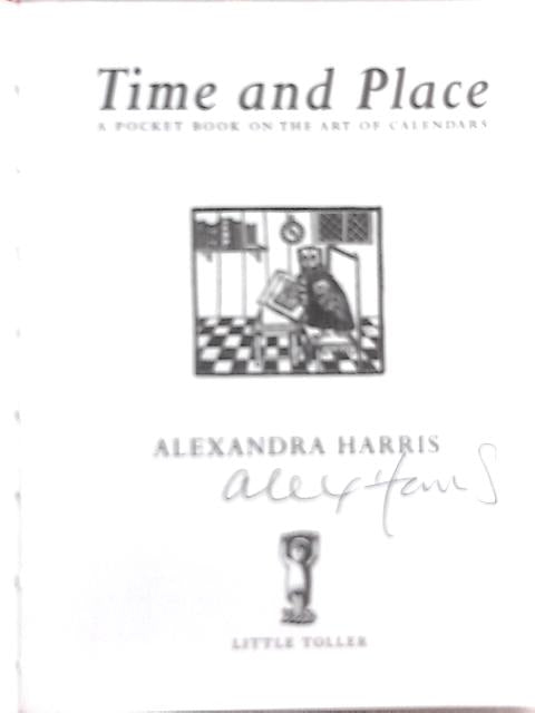 Time And Place: Notes On The Art Of Calendars