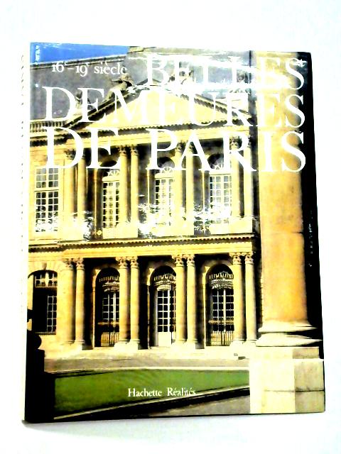 Belles Demeures De Paris 16e-19e Siecles