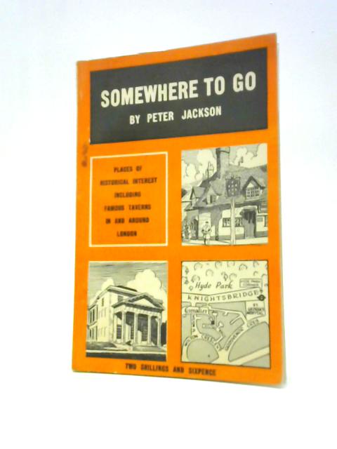 Somewhere to Go