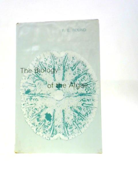 The Biology Of The Algae