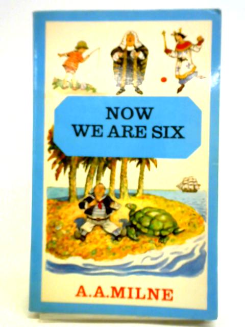 Now We are Six