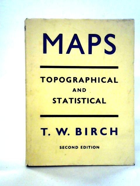 Maps, Topographical and Statistical