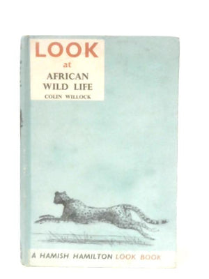 Look At African Wild Life