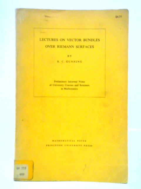 Lectures on Vector Bundles over Riemann Surfaces