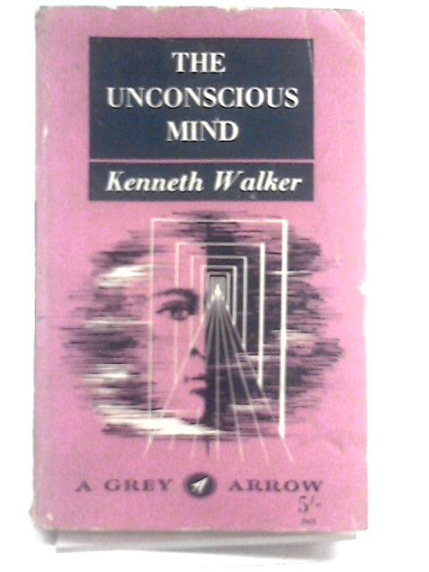 The Unconscious Mind.