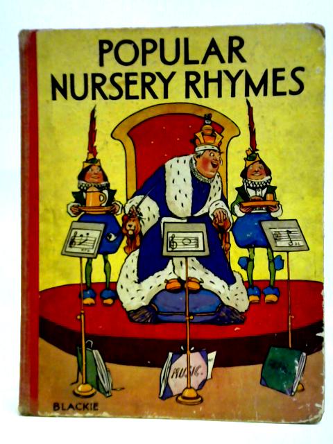 Blackie's Popular Nursery Rhymes