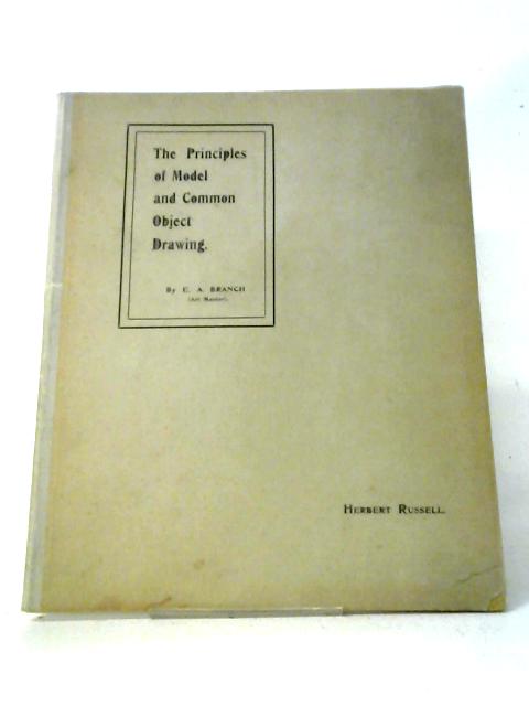 The Principles Of Model And Common Object Drawing Book I| Old & Rare at ...