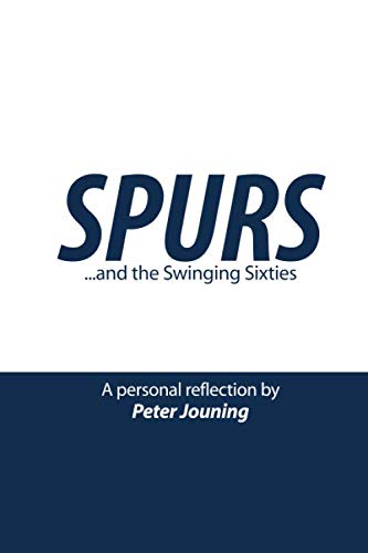 SPURS and the Swinging Sixties