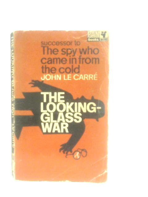 The Looking Glass War