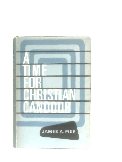 A Time for Christian Candor