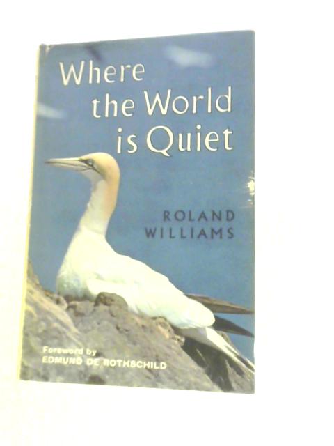Where the World is Quiet