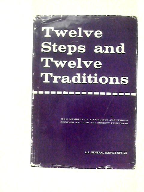 Twelve Steps and Twelve Traditions